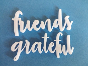 Acrylic word friends grateful  -74 x 31mm